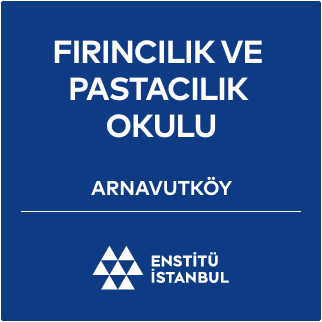 FIRINCILIK VE PASTACILIK OKULU / ARNAVUTKÖY