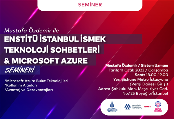 ENSTİTÜ İSTANBUL İSMEK- ZEMİN İSTANBUL İŞ BİRLİĞİ İLE MICROSOFT AZURE SEMİNERİ
