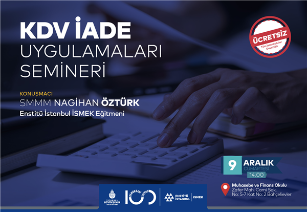 MUHASEBE VE FİNANS OKULU’NDA “KDV İADE UYGULAMALARI” SEMİNERİ