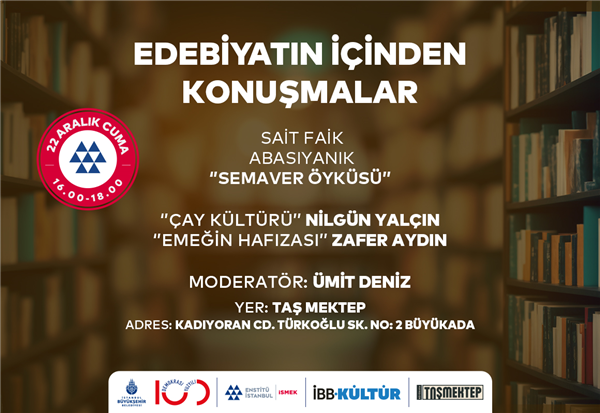 "EDEBİYATIN İÇİNDEN KONUŞMALAR" SÖYLEŞİSİ