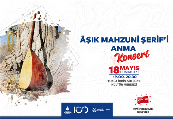 KATILIMCILARIMIZDAN ÂŞIK MAHZUNİ ŞERİF’İ ANMA KONSERİ