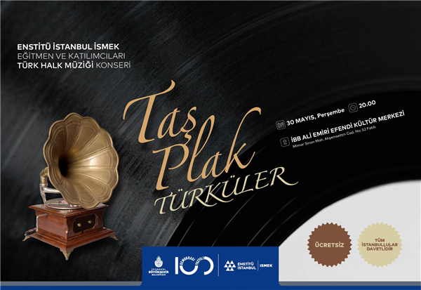 TAŞ PLAK TÜRKÜLERİ İSTANBULLULARLA BULUŞUYOR