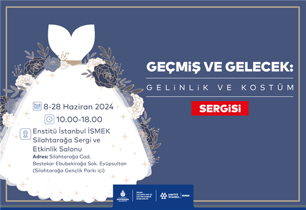GELİNLİK VE KOSTÜM SERGİMİZ, İSTANBULLULARLA BULUŞUYOR