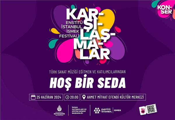 KARŞILAŞMALAR FESTİVALİ HOŞ BİR SEDA KONSERİ İLE BAŞLIYOR
