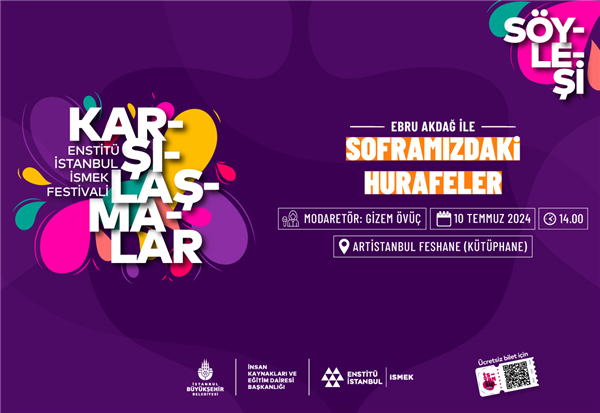 EBRU AKDAĞ, “SOFRAMIZDAKİ HURAFELER”İ SÖYLEŞİDE ANLATACAK