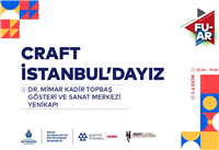 5.CRAFTİSTANBUL’DA TEKERLEĞİN İCADINDAN MODERNİZME KONFERANSI