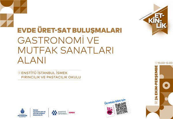 EVDE ÜRET SAT PROJESİ TEMATİK BULUŞMALARIMIZ BAŞLIYOR!