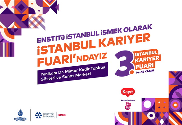 3. İSTANBUL KARİYER FUARI’NDAYIZ!