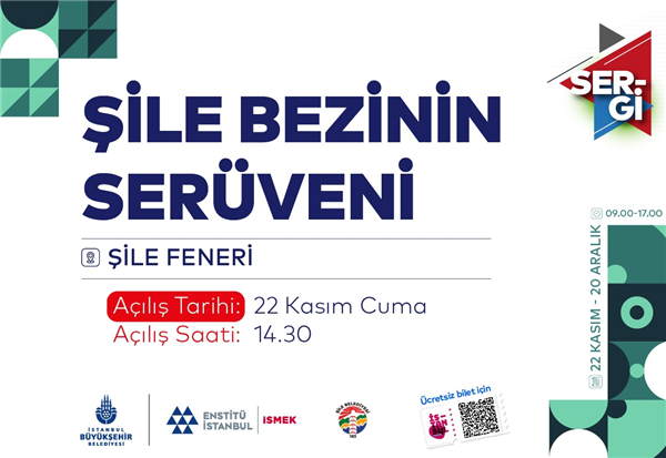 ŞİLE BEZİNİN SERÜVENİ FOTOĞRAF SERGİSİ AÇILIYOR