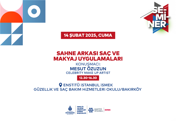 “SAHNE ARKASI SAÇ VE MAKYAJ UYGULAMALARI” SEMİNERİNE DAVETLİSİNİZ!