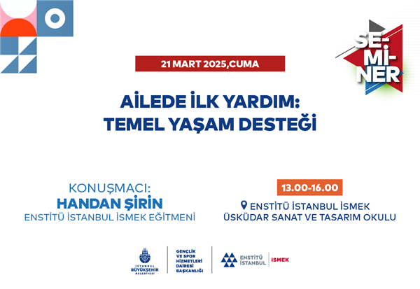 “AİLEDE İLK YARDIM: TEMEL YAŞAM DESTEĞİ” SEMİNERİNE DAVETLİSİNİZ!