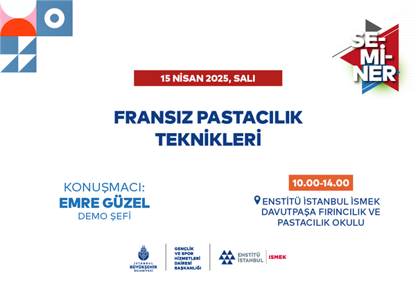 PASTACILIĞA İLGİ DUYANLAR BU SEMİNERE! 