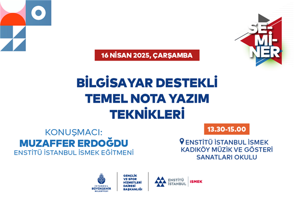 BİLGİSAYARDA NOTA YAZMAYI ÖĞRENMEK İSTEYENLER BU SEMİNERE!