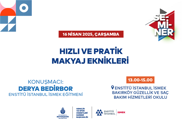 “HIZLI VE PRATİK MAKYAJ TEKNİKLERİ” SEMİNERİNE BEKLİYORUZ!
