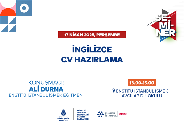 İNGİLİZCE CV HAZIRLAMANIN PÜF NOKTALARINI BU SEMİNERDE ÖĞRENEBİLİRSİNİZ