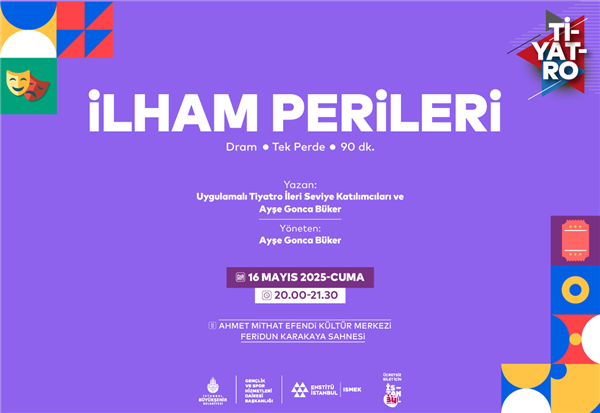 &ldquo;İLHAM PERİLERİ&rdquo; TİYATRO OYUNUNA DAVETLİSİNİZ!&nbsp;