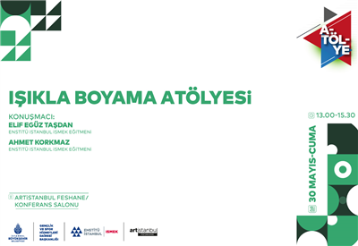 ENSTİTÜ İSTANBUL İSMEK’TEN IŞIKLA BOYAMA ATÖLYESİ!