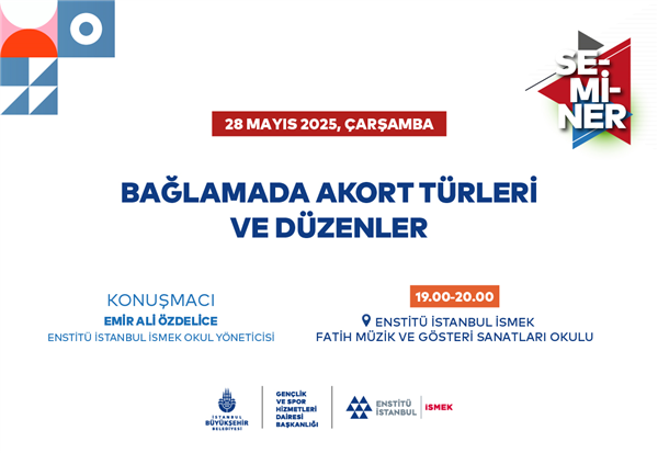 BAĞLAMA AKORDUNDA USTALAŞMAK İSTEYENLERİ SEMİNERE BEKLİYORUZ!