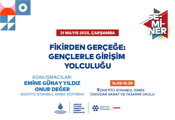 GİRİŞİMCİLİĞE İLGİ DUYAN GEN&Ccedil;LERLE SEMİNERDE BULUŞUYORUZ!