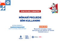 “MİMARİ PROJEDE BİM KULLANIMI” SEMİNERİMİZE DAVETLİSİNİZ!