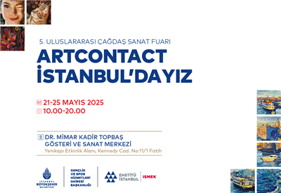 ENSTİTÜ İSTANBUL İSMEK, ARTCONTACT İSTANBUL’DA 