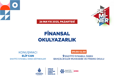 FİNANSAL OKURYAZARLIĞINI GELİŞTİRMEK İSTEYENLER BU SEMİNERE!