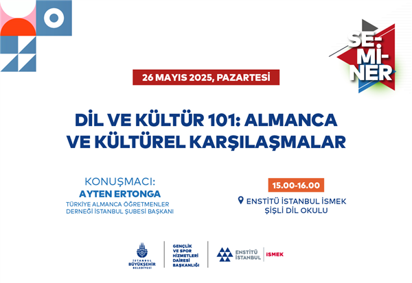 ALMANYA DİLİ VE K&Uuml;LT&Uuml;R&Uuml; HAKKINDA MERAK ETTİKLERİNİZİ BU SEMİNERDE &Ouml;ĞRENİN!&nbsp;