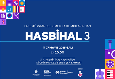 “HASBİHAL”, 3. KEZ İSTANBULLULARLA BULUŞUYOR 