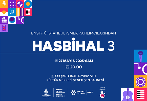 &ldquo;HASBİHAL&rdquo;, 3. KEZ İSTANBULLULARLA BULUŞUYOR&nbsp;