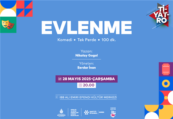 KATILIMCILARIMIZ, GOGOL&rsquo;UN &ldquo;EVLENME&rdquo; OYUNUNU SAHNELEYECEK&nbsp;