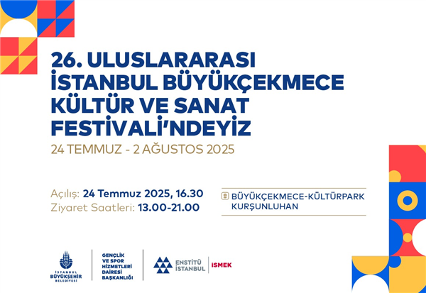 B&Uuml;Y&Uuml;K&Ccedil;EKMECE K&Uuml;LT&Uuml;R SANAT FESTİVALİ&rsquo;NDEYİZ!