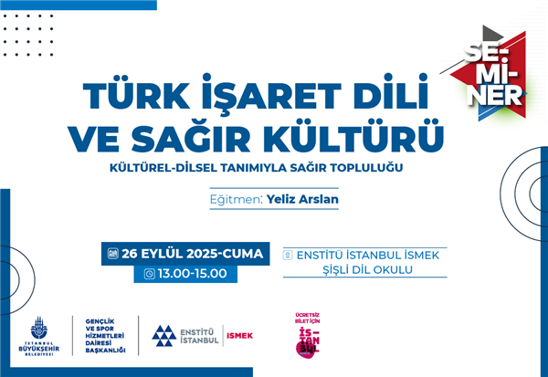 SAĞIRLAR HAFTASI&rsquo;NA &Ouml;ZEL SEMİNERİMİZİ KA&Ccedil;IRMAYIN!&nbsp;