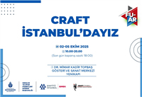 6. CRAFTİSTANBUL FUARI’NDA YERİMİZİ ALDIK!