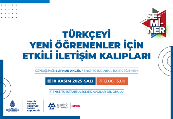 T&Uuml;RK&Ccedil;EYİ YENİ &Ouml;ĞRENENLER, BU SEMİNER SİZİN İ&Ccedil;İN!