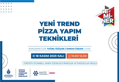 YENİ TREND PİZZA YAPIM TEKNİKLERİNİ ÖĞRENMEK İSTEYENLER BU SEMİNERE! 