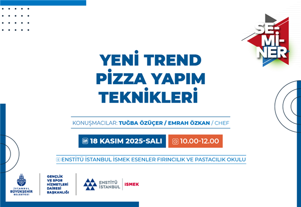 YENİ TREND PİZZA YAPIM TEKNİKLERİNİ &Ouml;ĞRENMEK İSTEYENLER BU SEMİNERE!&nbsp;