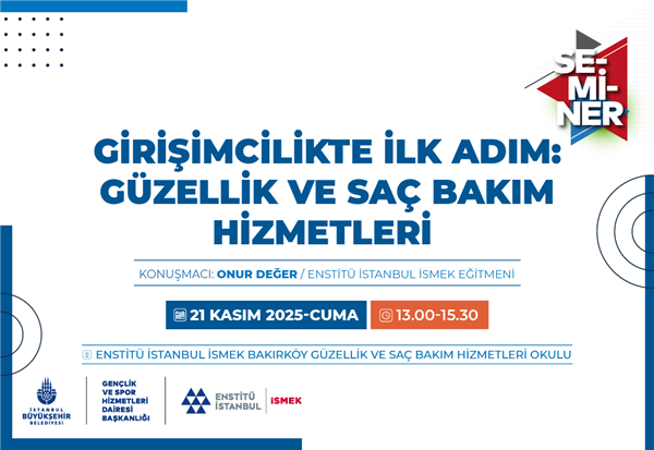 GİRİŞİMCİ ADAYLARI, BU SEMİNERİ KA&Ccedil;IRMASIN!