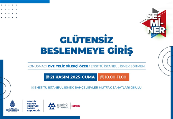 GL&Uuml;TENSİZ BESLENMEYE İLGİ DUYANLAR, BU SEMİNERE!
