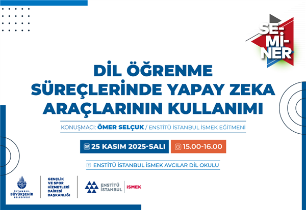 YAPAY ZEK&Acirc; İLE DİL &Ouml;ĞRENMEK İSTEYENLER BU SEMİNERE!