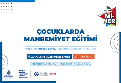 “ÇOCUKLARDA MAHREMİYET EĞİTİMİ” SEMİNERİMİZİ KAÇIRMAYIN!