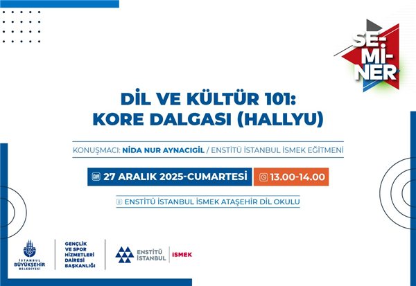 KORE DALGASI&rsquo;NI (HALLYU), BU SEMİNERDE KONUŞUYORUZ!