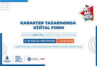 ENSTİT&Uuml; İSTANBUL İSMEK&rsquo;TEN &ldquo;KARAKTER TASARIMINDA DİJİTAL FORM&rdquo; SEMİNERİ
