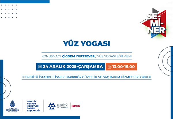 ENSTİT&Uuml; İSTANBUL İSMEK&rsquo;TEN &ldquo;Y&Uuml;Z YOGASI&rdquo; SEMİNERİ