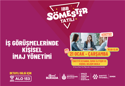 &ldquo;İBB S&Ouml;MESTİR TATİLİ&rdquo; ETKİNLİKLERİMİZE BEKLİYORUZ!&nbsp;