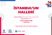 &ldquo;İSTANBUL&rsquo;UN HALLERİ&rdquo; SERGİSİ ZİYARET&Ccedil;İLERİNİ BEKLİYOR!