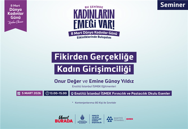 &ldquo;FİKİRDEN GER&Ccedil;EKLİĞE KADIN GİRİŞİMCİLİĞİ&rdquo;NE DAVETLİSİNİZ!