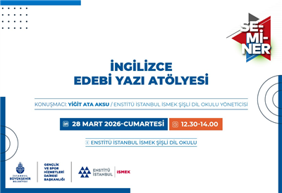 &ldquo;İNGİLİZCE EDEBİ YAZI AT&Ouml;LYESİ&rdquo;NDE BULUŞUYORUZ!