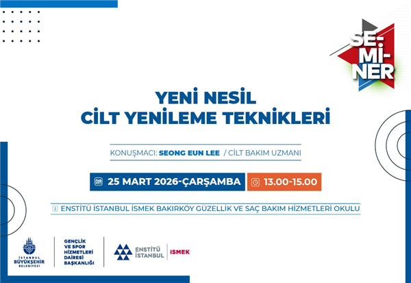 YENİ NESİL CİLT YENİLEME TEKNİKLERİNİ &Ouml;ĞRENMEK İSTEYENLERLE SEMİNERDE BULUŞUYORUZ!