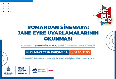 &ldquo;JANE EYRE UYARLAMALARININ OKUNMASI&rdquo; SEMİNERİMİZİ KA&Ccedil;IRMAYIN!