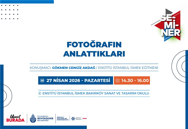 &ldquo;FOTOĞRAFIN ANLATTIKLARI&rdquo; SEMİNERİNDE BİR ARAYA GELİYORUZ!